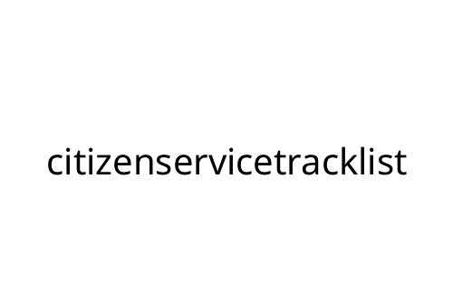citizenservicetracklist