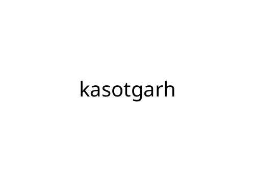 kasotgarh