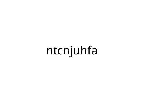 ntcnjuhfa