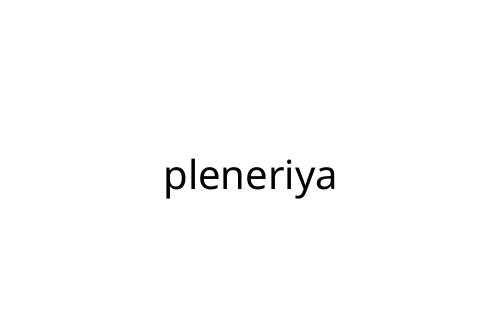 pleneriya