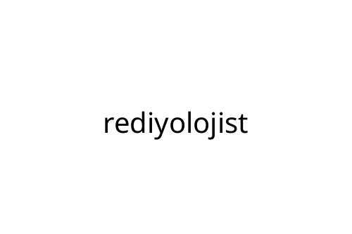 rediyolojist