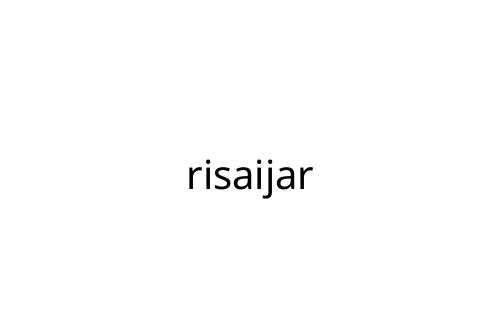 risaijar