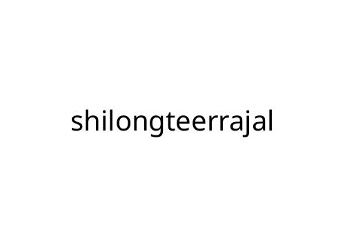 shilongteerrajal