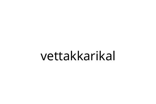 vettakkarikal