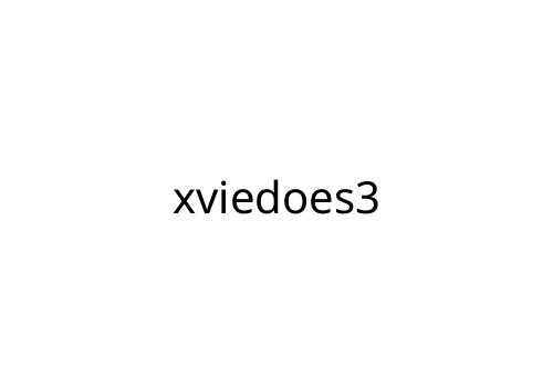 xviedoes3