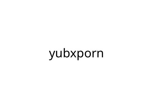 yubxporn