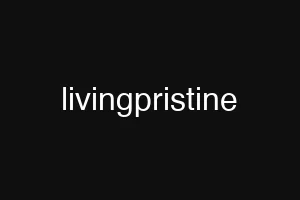 livingpristine